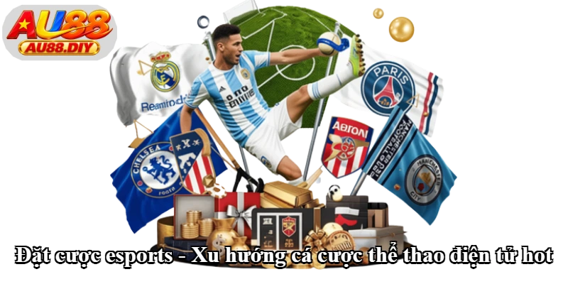 Đặt Cược Esports - Xu Hướng Cá Cược Thể Thao Điện Tử Hot